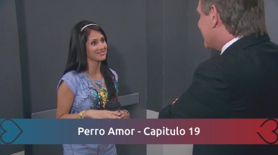 Perro Amor - Capitulo 19