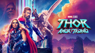 Thor: Amor e Trovão [2022] ‧ Ação/Aventura - RENANFLIX+