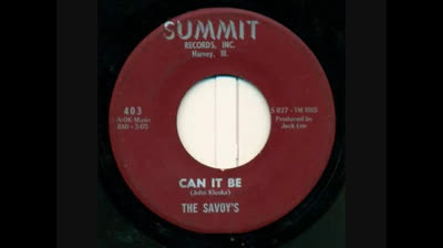 Savoy's (1967) - Can it Be