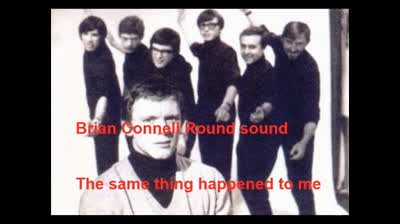 Brian Connell Round Sound (1967) - The same thing happened to me