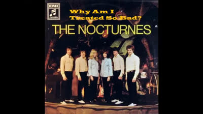 Nocturnes (1967) - Why? (Am I Treated So Bad)