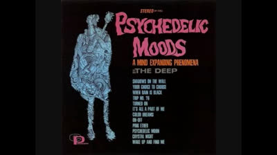 Deep (1966) - It's All A Part Of Me